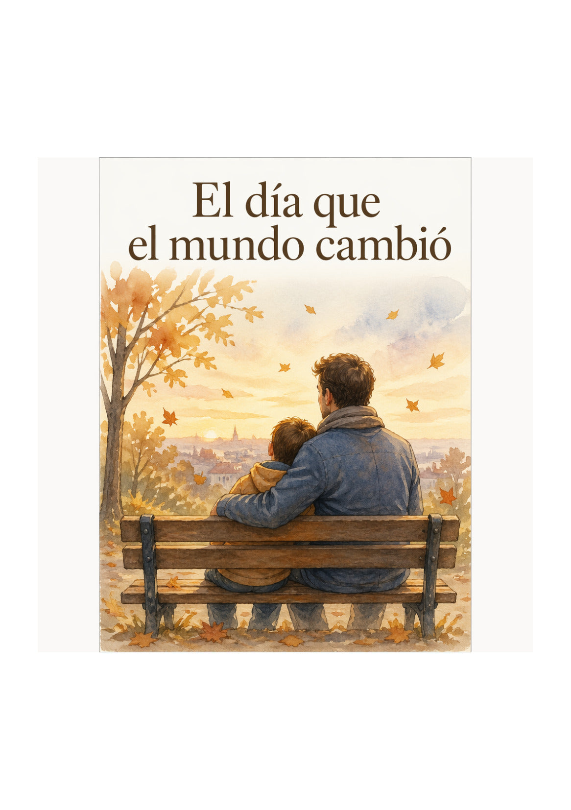 El día que el mundo cambió